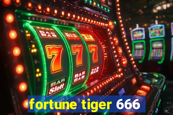 fortune tiger 666